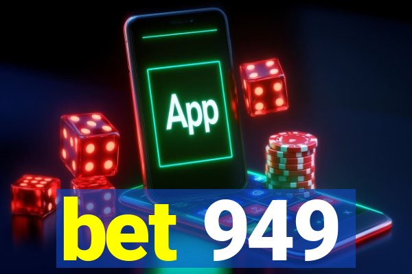 bet 949